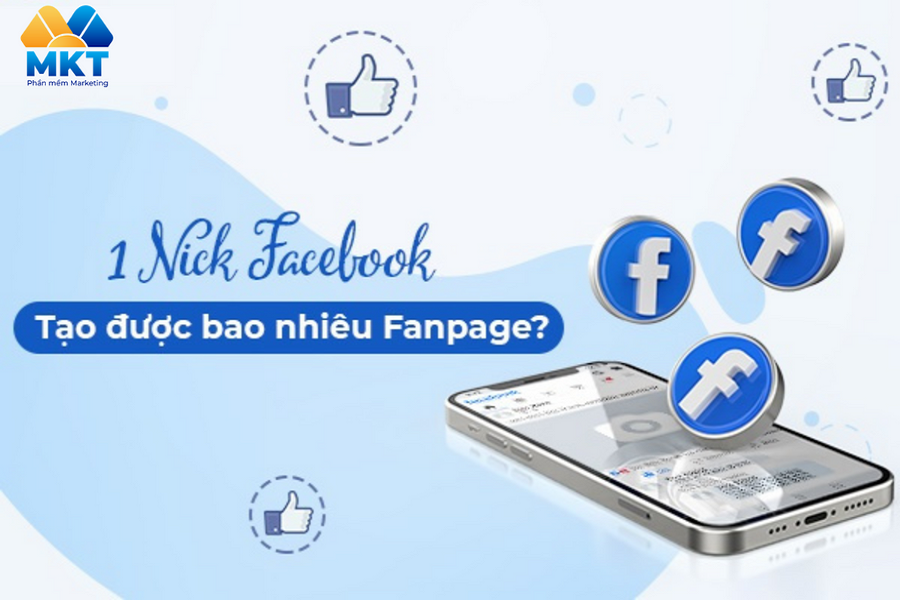 1 nick Facebook tạo được bao nhiêu Fanpage