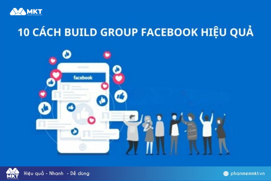 Cách build group Facebook thành công