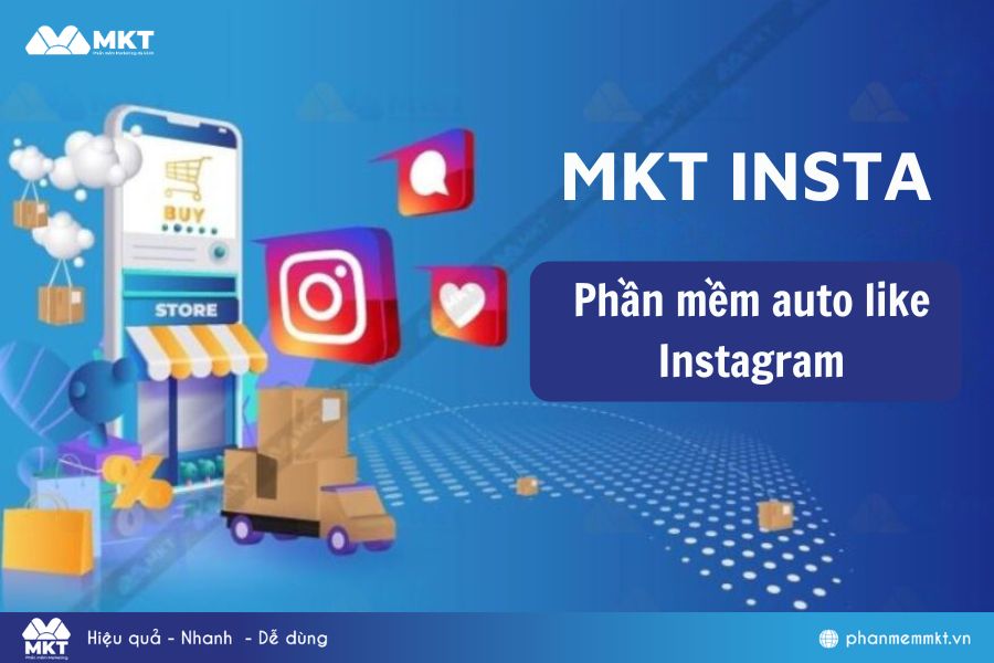 Phần mềm auto like Instagram – MKT Insta Phần mềm auto like Instagram – MKT Insta
