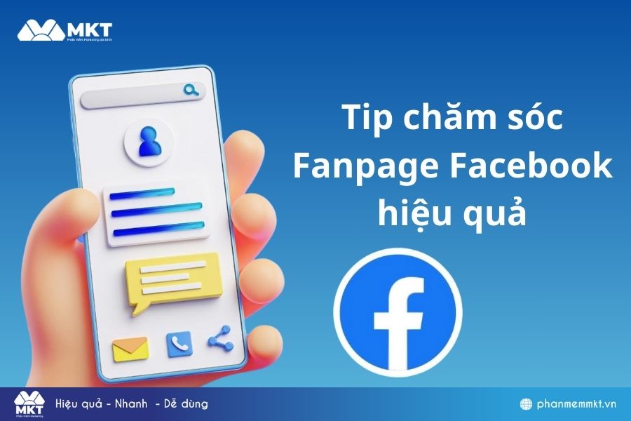 Bí quyết giúp chăm sóc Fanpage Facebook hiệu quả