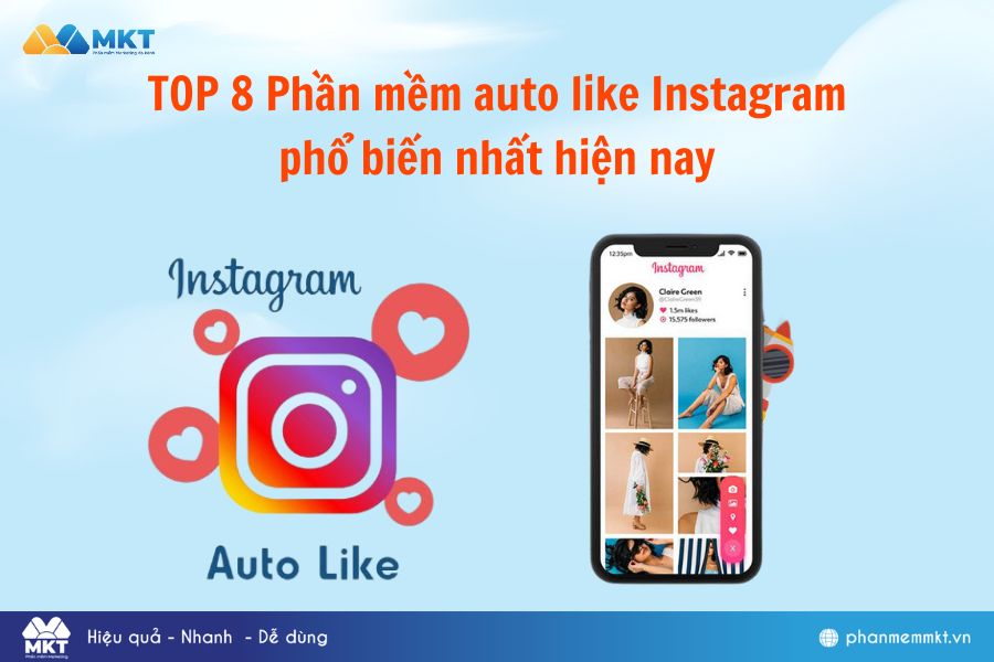 Top 8 Phần mềm auto like Instagram